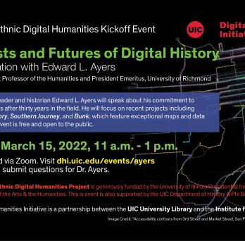 DHI flyer for Ed Ayers events on the Past and Future of Digital History. Includes a map of accessibility differences in roads in San Francisco.
                  